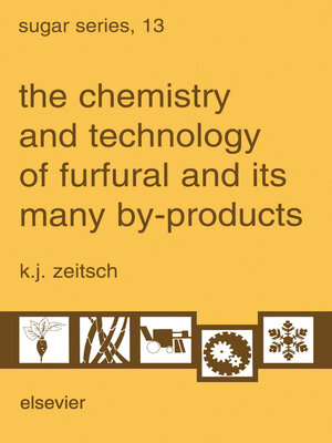 cover image of The Chemistry and Technology of Furfural and its Many By-Products